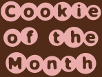Cookie of the Month